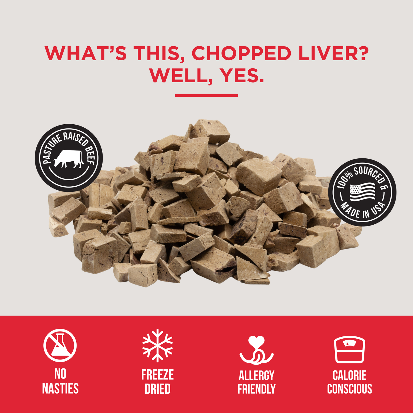 The Only Freeze Dried Beef Liver Dogs Need: 8 oz bag